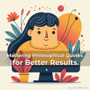 Artistic representation for Mastering Philosophical Quotes for Better Results